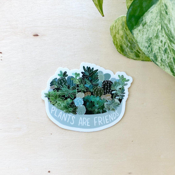Plants are Friends - vinyl sticker